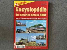Le Train, Encyclopédie du matériel moteur SNCF, Tome 5, Olivier Constant