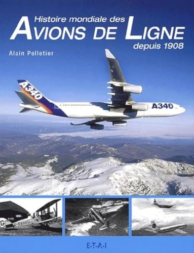 Histoire mondiale des - , avions