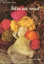Filer au rouet - Collection