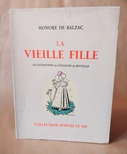 LA VIEILLE FILLE / COLLECTION POIVRE ET SEL. DE BALZAC HONORE - 1930 Numéroté