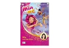 Mia and me, Band 01: Mia und