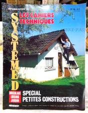 MAGAZINE LES CAHIERS TECHNIQUES SYSTÈME D, N°138, SEPTEMBRE/OCTOBRE 1985