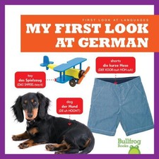 My First Look at German (First