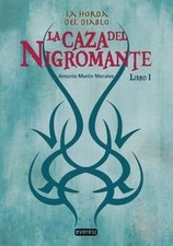 La Caza del Nigromante (Horda del Diablo) de Morales, Anto... | Livre | état bon
