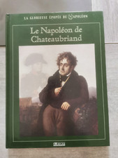 éditions atlas la glorieuse épopée de napoléon,le napoléon de chateaubriand
