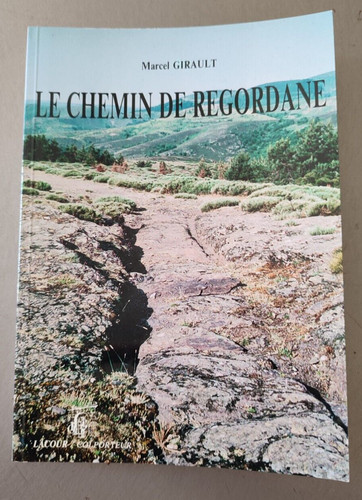 Chemin regordane - regordane,