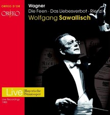 Die Feen . Das Liebesverbot . Rienzi, Richard Wagner, Wolfgang Sawallisch et Orc