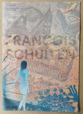 SCHUITEN  -- DES CITÉS OBSCURES À LA VILLE LUMIÈRE -- EO 2014