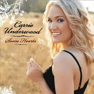 Some hearts carrie underwood - hearts,,