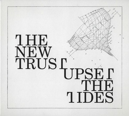 The new trust - upset,