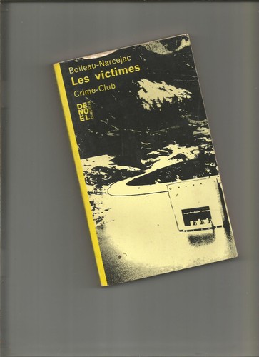 Les victimes boileau - victimes, boileau-narcejac