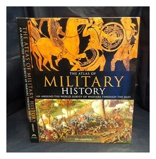 LOMAZOFF, AMANDA L'Atlas De L'Histoire Militaire : Un Tour Du Monde