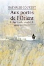 L'Asie à vélo couché Tome I