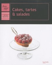Cakes, tartes et salades - Hachette