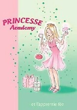 Princesse Academy Tome VI 