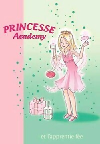 Princesse academy tome - tome,