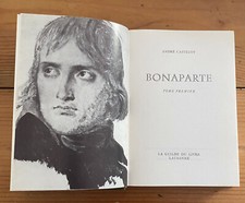 Bonaparte par André Castelot - Tome 1 et Tome 2 (1968)  La Guilde du livre