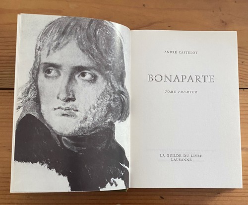 Bonaparte par andré castelot - par,