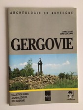 archéologie en Auvergne GERGOVIE Leguet Tourlonias guides la Roche Blanche 1998