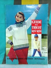 GUIDE DU TRICOT 1957/1958, FILATURES DES 3 SUISSES, ROUBAIX