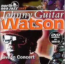 Johnny guitar watson live - johnny, in