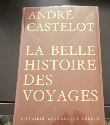 André castelot belle - la,