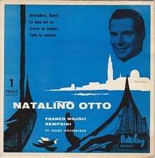 NATALINO OTTO ARRIVEDERCI, ROMA FRENCH ORIG EP FRANCO MOJOLI SEMPRINI