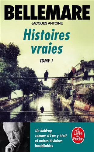 Histoires vraies tome - tome, 1