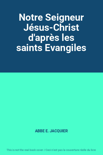 Notre seigneur jésus - notre, jésus-christ