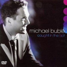Caught in the Act [Digipak] by Michael Bublé, Michael Bublé (CD, Nov-2005, Repr…
