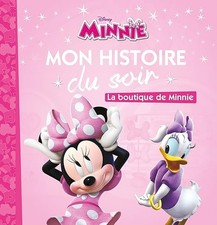 LA MAISON DE MICKEY - Mon Histoire du Soir - La boutique de Minnie - Disney - Co