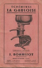 Ecremeuse La Gauloise, Bonnefoy, Saint Etienne (Loire), ancienne notice,brochure