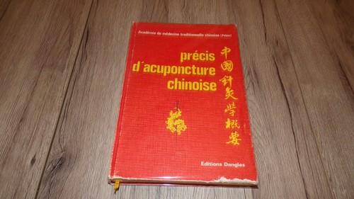 Précis acupuncture chinoise - précis, d'acupuncture