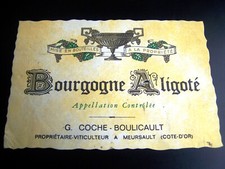 ancienne étiquette Bourgogne aligoté COCHE Dury Boulicault wine label burgundy