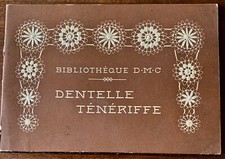 livre ancien : dentelle de Ténèriffe Bibliothéque DMC