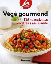 Vege. quand manger sans viande rime avec gourmand !