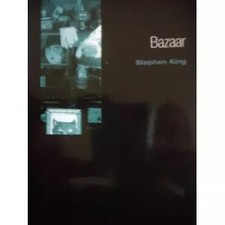 Bazaar, Stephen King