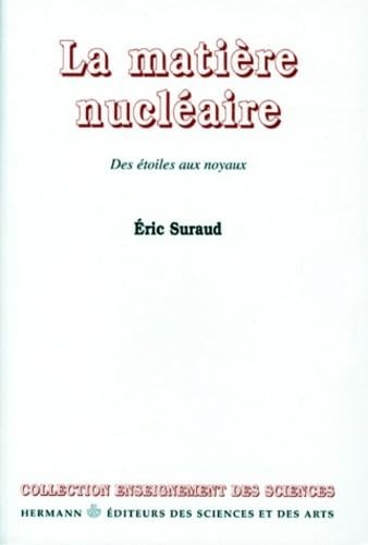 Matière nucléaire des - la,
