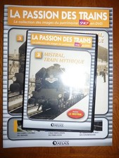 La Passion des trains editions Atlas N°3 Mistral, train mythique