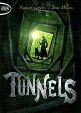 Tunnels. Vol. 1  de Williams, Brian, Gordon, Roderick | Livre | état très bon