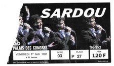 RARE / TICKET BILLET DE CONCERT - MICHEL SARDOU : LIVE A PARIS ( FRANCE ) 1981