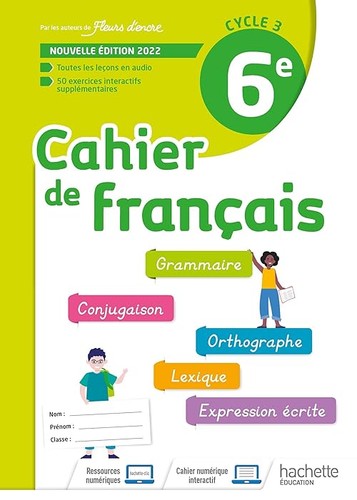 Cahier français cycle 6e - français, 3/6e