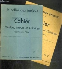 LE COFFRE AUX JOUJOUX - CAHIER D'ECRITURE, LECTURE ET COLORIAGE APPARTENANT