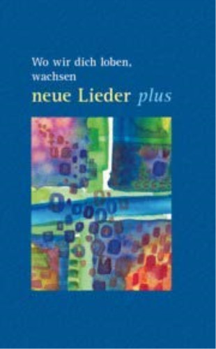 Wir dich loben wachsen - wo,