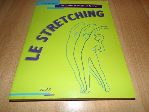 Stretching pour être et - stretching,