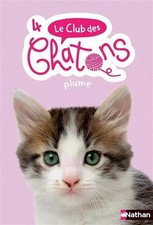 Le club des chatons - Plume -