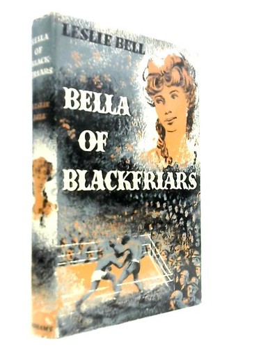 Bella blackfriars leslie - bella,