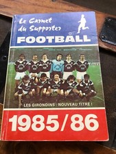 LE CARNET DU SUPPORTER * LE GUIDE DE POCHE DE LA SAISON / FOOTBALL 1985-1986