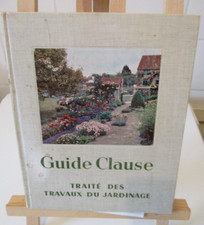 Guide Clause Traité des travaux du jardinage de 1959 - 15ème édition -