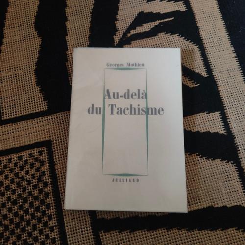 Delà tachisme georges - tachisme,,
